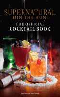 Supernatural: The Official Cocktail Book