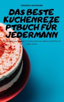 Beste Kuchenrezeptbuch Für Jedermann