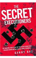 The Secret Executioners