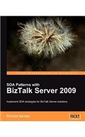 SOA Patterns with BizTalk Server 2009
