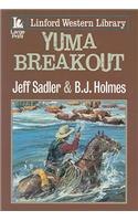 Yuma Breakout