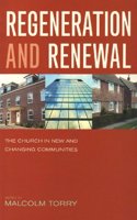 Regeneration and Renewal: The Church in New and Changing Communities