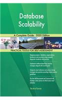 Database Scalability A Complete Guide - 2020 Edition