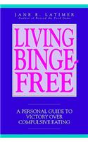 Living Binge Free