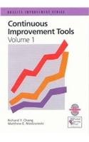 The Quality Improvement Series (Practical Guidebook Collection): Continuous Improvement Tools: Volume 1