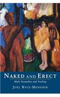 Naked and Erect