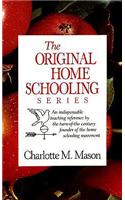 Charlotte Mason's Original Homeschooling Series