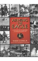 Arming the Eagle