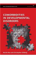 Comorbidities in Developmental Disorders