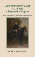 Lincolnshire Parish Clergy, C.1214-1968: A Biographical Register