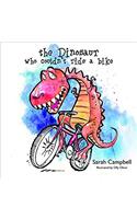 Dinosaur Who Couldn't Ride a Bike