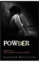 Powder