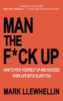 Man the F*ck Up