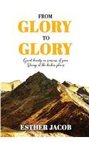 From Glory to Glory