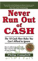 Never Run Out of Cash