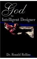 God: The Intelligent Designer