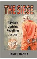 The Siege: A Prision Uprising Redefines Justice(English)