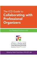 ICD Guide to Collaborating with Professional Organizers