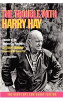 Trouble with Harry Hay