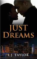 Just Dreams