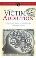 Victim Addiction