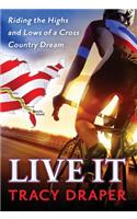 Live It
