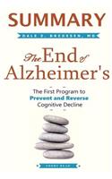 Summary the End of Alzheimer's: The First Program to Prevent and Reverse Cognitive Decline
