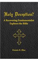 Holy Deception?