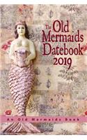 The Old Mermaids Datebook 2019