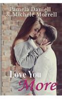 Love You More