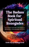 Badass Book for Spiritual Renegades