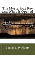 The Mysterious Key and What It Opened