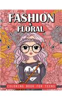 Fashion and Floral Coloring Book for Teens