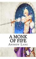 A Monk of Fife: Classics