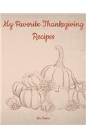 My Favorite Thanksgiving Recipes