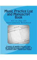 Music Practice Log and Manuscript Book
