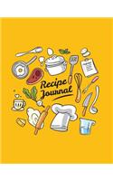 Recipe Journal: Yellow Blank Recipe Book to Record Homemade Recipes(1 Beautiful Gifts for Food Lovers, Moms, Chefs, Cooks)