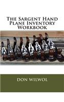 The Sargent Hand Plane Inventory Workbook