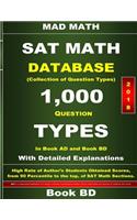 2018 SAT Math Database Book Bd: Collection of 1,000 Question Types(Mad Math Test Preparation)