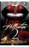 Love & Hollowtips 2