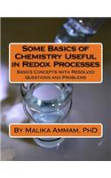 Some Basics of Chemistry Useful in Redox Processes: Basics Concepts with Resolved Questions and Problems