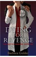 Dying For Revenge