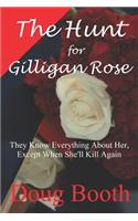 Hunt for Gilligan Rose
