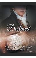 Destined