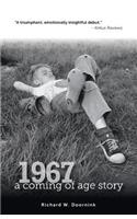 1967 - a coming of age story