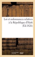 Loi Et Ordonnances Relatives À La République d'Haïti