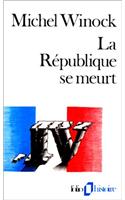 La republique se meurt