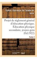 Projet de Règlement Général d'Éducation Physique. Partie 2