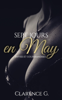Sept jours en May: Envies et gourmandises