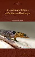 Atlas Des Amphibiens Et Reptiles de Martinique